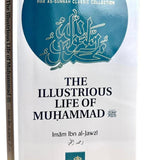 THE ILLUSTRIOUS LIFE OF MUHAMMAD (PEACE & BLESSINGS BE UPON HIM) BY IMAM IBN al JAWZI (D. 597H) - Darussalam