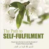 The Path to Self - Fulfilment - Darussalam