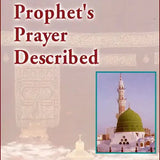 The Prophet Prayer Described by Sheikh Nasir - ud - din Albaani - Darussalam