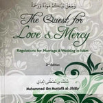 The Quest for Love & Mercy (Marriage & Wedding in Islam) - Darussalam