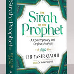 The Sirah of the Prophet (Pbuh): A Contemporary and Original Analysis - by Yasir Qadhi - Darussalam