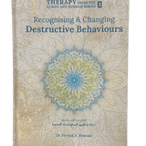 Therapy from Quran and Sunnah 3 - Recognising and Changing destructive Behaviours - Darussalam