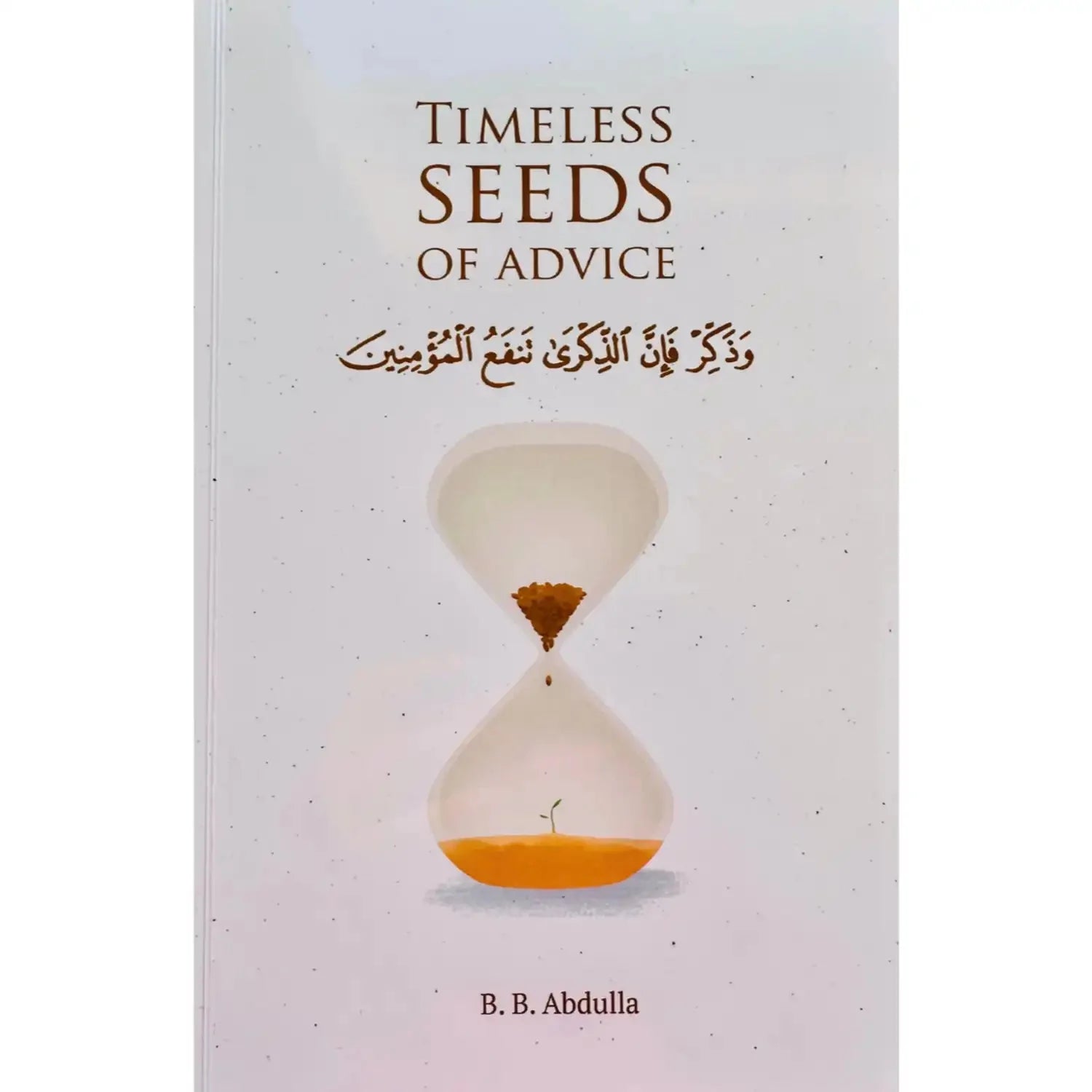 Timeless Seeds of Advice - Darussalam