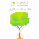 Timeless Seeds of Advice Part 2 (A Deeper Reflection) - Darussalam