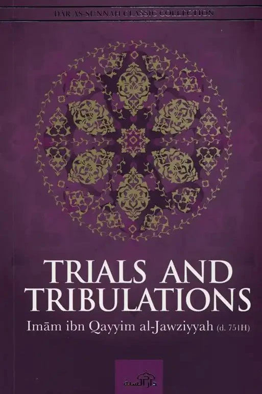 Trials and Tribulations - Darussalam