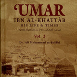 Umar Ibn Al - Khattaab رضی الله عنه His life and Time Set of Volume 1 and 2 IIPH - Darussalam