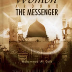 Women Around The Messenger - Darussalam