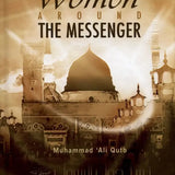 Women Around The Messenger - Darussalam